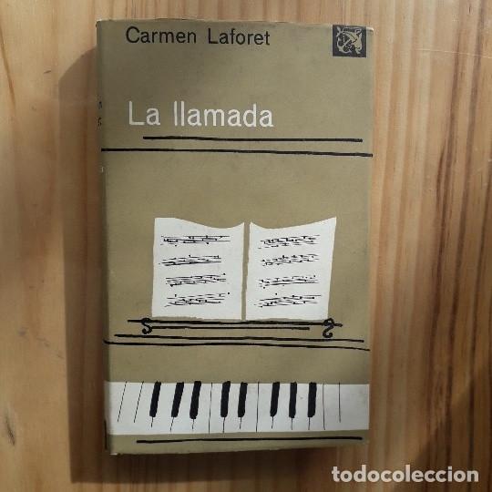 Libros de segunda mano: LA LLAMADA - CARMEN LAFORET (CUARTA EDICI&Oacute;N 1970) - Foto 1