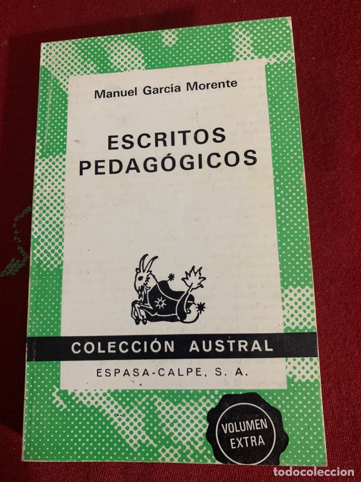 Libros de segunda mano: Escritos pedag&oacute;gicos. Manuel Garc&iacute;a Morente. - Foto 1