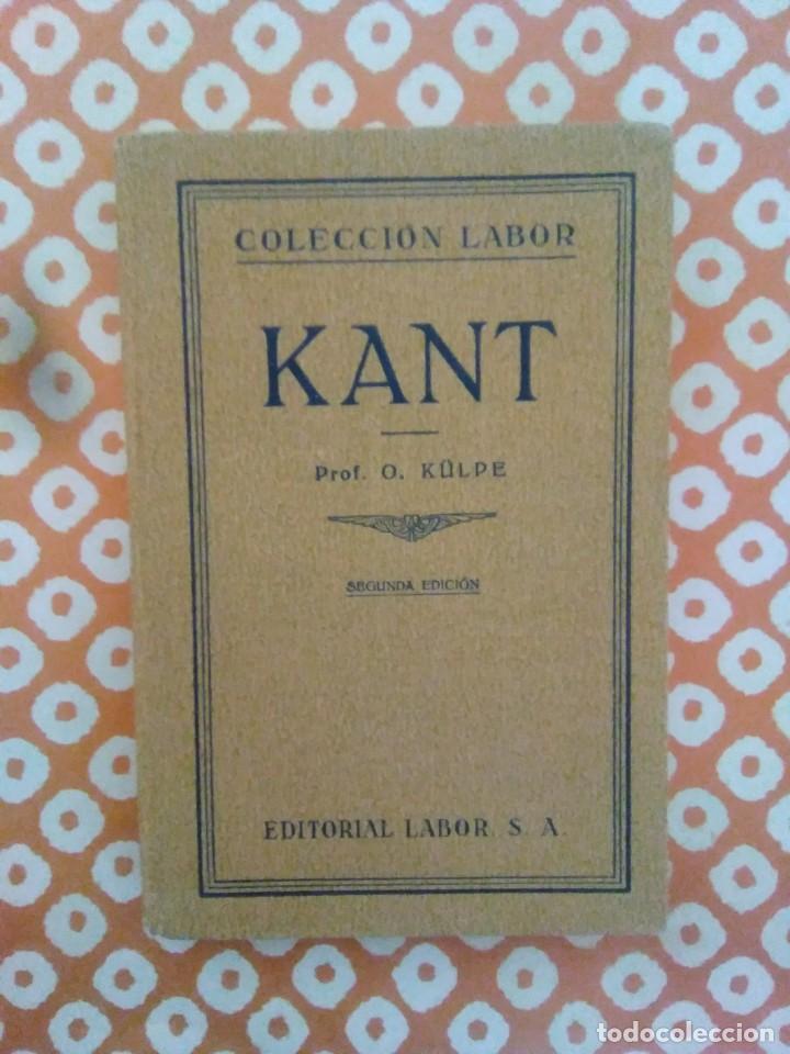 Libros de segunda mano: OSWALD K&Uuml;LPE.- Kant. - Foto 1