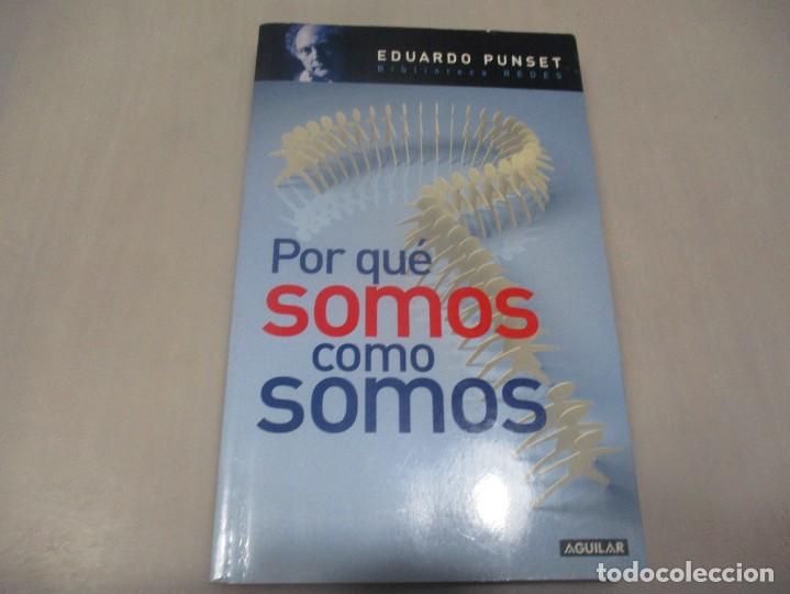 Libros de segunda mano: EDUARDO PUNSET Por que somos como somos W10833 - Foto 1