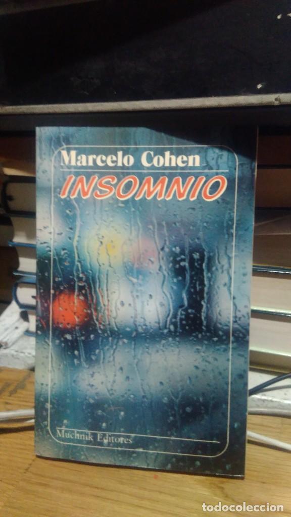 Libros de segunda mano: INSOMNIO, MARCELO COHEN, ED. MUCHNIK - Foto 1