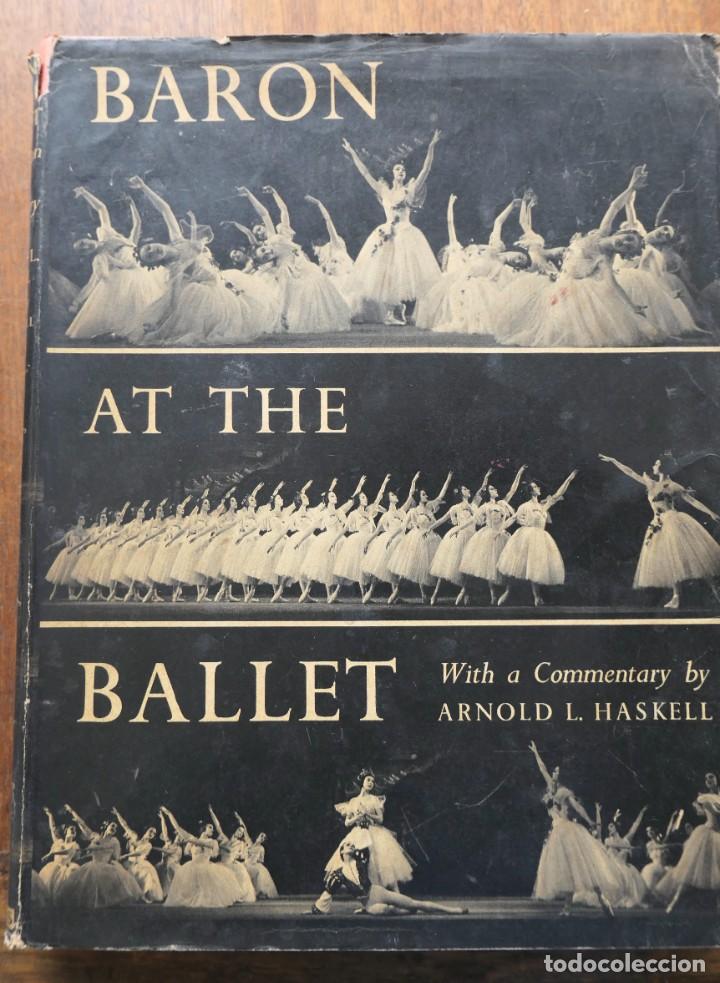 Libros de segunda mano: BARON AT THE BALLET - ARNOLD L.HASKELL 1954 - Foto 1
