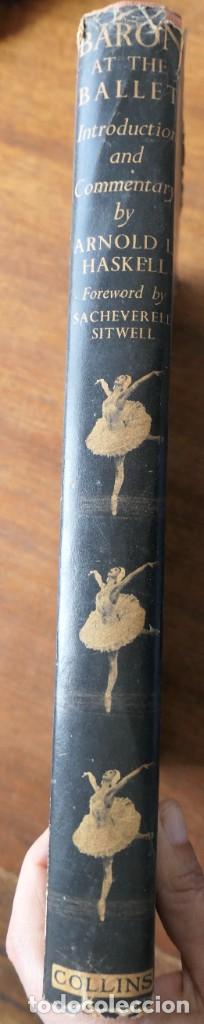 Libros de segunda mano: BARON AT THE BALLET - ARNOLD L.HASKELL 1954 - Foto 12