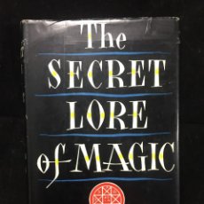 Libros de segunda mano: THE SECRET LORE OF MAGIC: BOOKS OF THE SORCERERS. SAYED IDRIES SHAH. FREDERICK MULLER, 1969. Lote 316924798