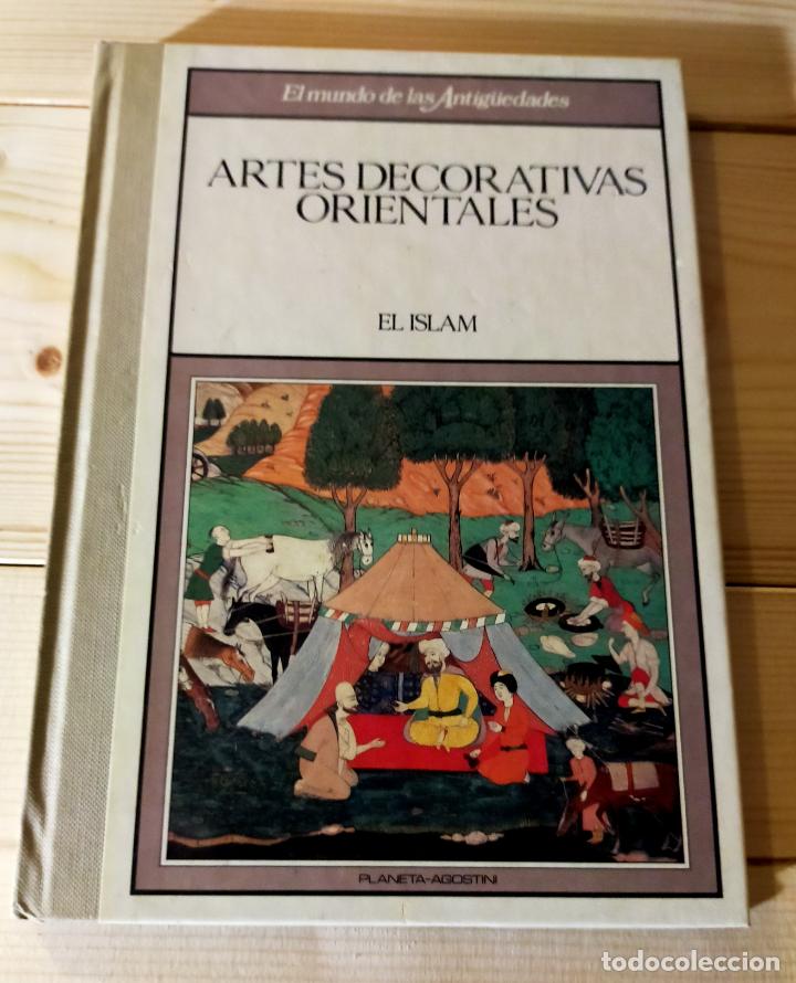 Libros de segunda mano: ARTES DECORATIVAS ORIENTALES. ISLAM - Foto 1