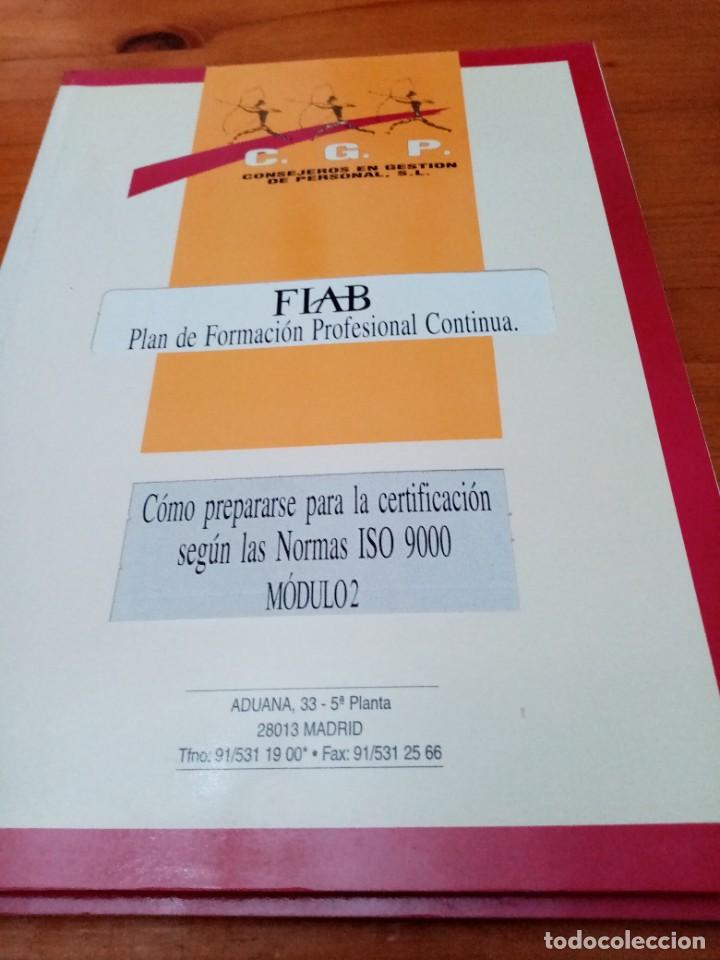 Libros de segunda mano: C&Oacute;MO PREPARARSE PARA LA CERTIFICACI&Oacute;N SEG&Uacute;N LAS NORMAS ISO 9000. M&Oacute;DULO2 - Foto 1
