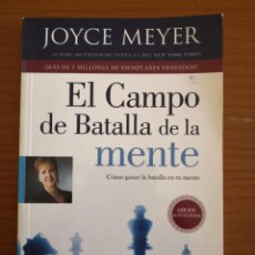 Libros de segunda mano: EL CAMPO DE BATALLA DE LA MENTE - JOYCE MEYER