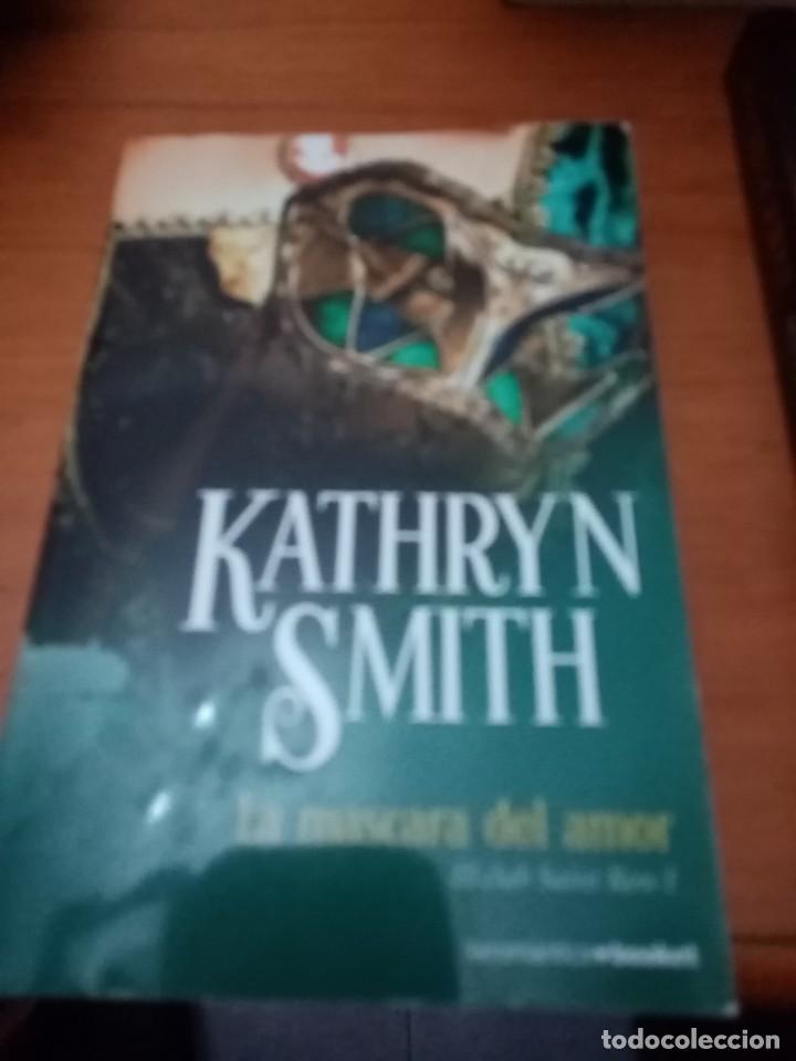 Libros de segunda mano: LA M&Aacute;SCARA DEL AMOR. KATHRYN SMITH. EST28B3 - Foto 1