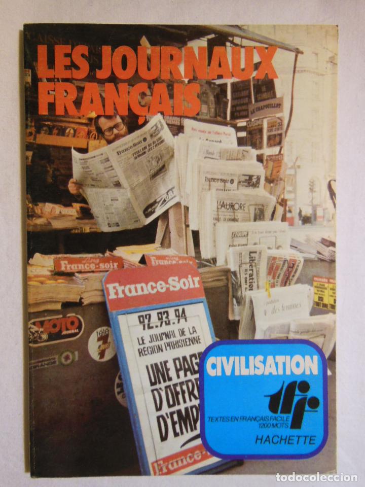 Libros de segunda mano: LES JOURNAUX FRAN&Ccedil;AIS. 1978 BLONDEL Michele