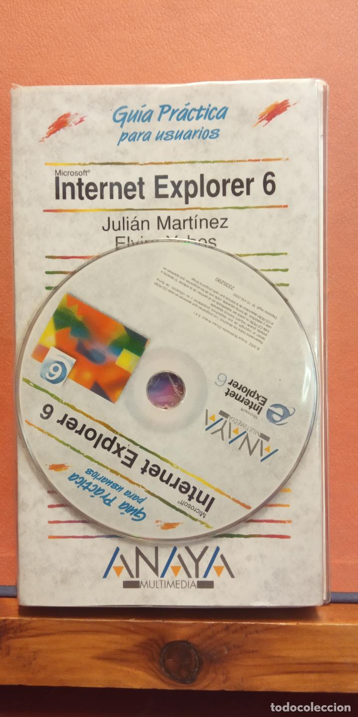 Libros de segunda mano: INTERNET EXPLORER 6. JULIAN MARTINEZ. EDITORIAL ANAYA - Foto 1