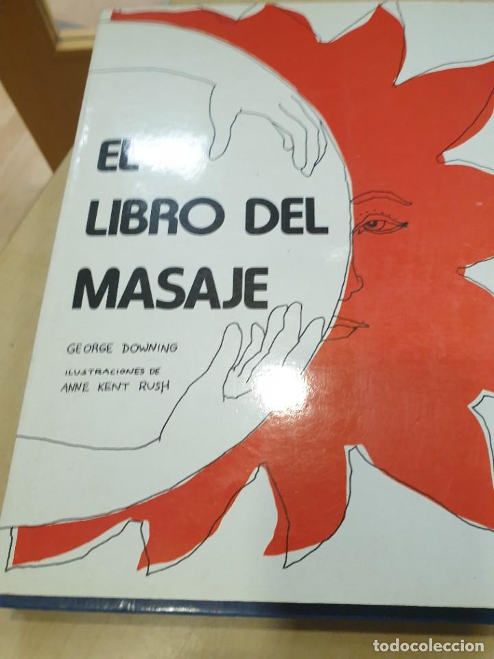Libros de segunda mano: el libro del masaje George Downing ilustrado - Foto 1