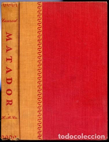 Libros de segunda mano: CONRAD, Barnaby. Matador. 1952. - Foto 1