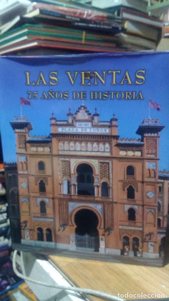 Gebrauchte B&uuml;cher: LAS VENTAS 75 A&Ntilde;OS DE HISTORIA, LA SUMA DE TODOS COMUNIDAD DE MADRID