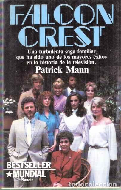 Libros de segunda mano: Falcon Crest - Mann, Patrick - Foto 1