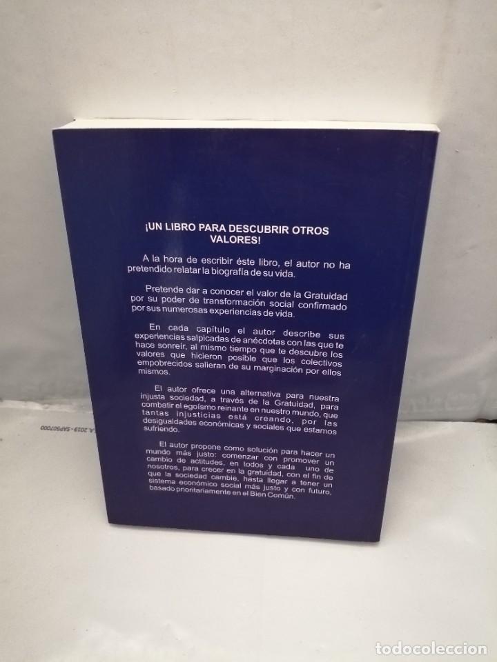 Libros de segunda mano: LA GRATUIDAD. DESDE MI EXPERIENCIA DE VIDA - Foto 2