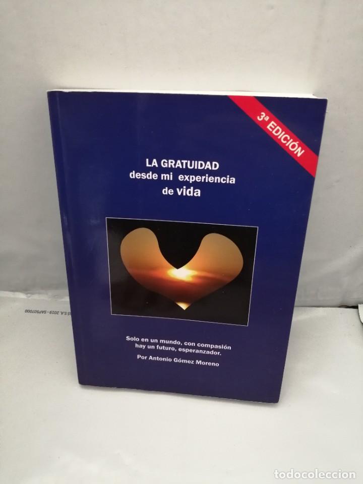 Libros de segunda mano: LA GRATUIDAD. DESDE MI EXPERIENCIA DE VIDA - Foto 1