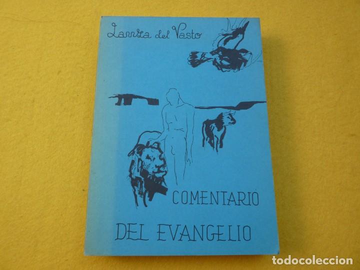 Libros de segunda mano: LIBRO COMENTARIO DEL EVANGELIO - Lanza Del Vasto - 1951 - Foto 1