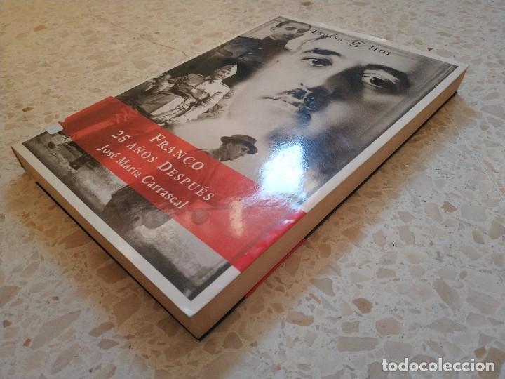 Libros de segunda mano: FRANCO 25 A&Ntilde;OS DESPUES.- JOSE MARIA CARRASCAL - Foto 2