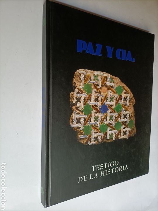 Libros de segunda mano: Paz y c&iacute;a. Testigo de la historia. Cer&aacute;mica