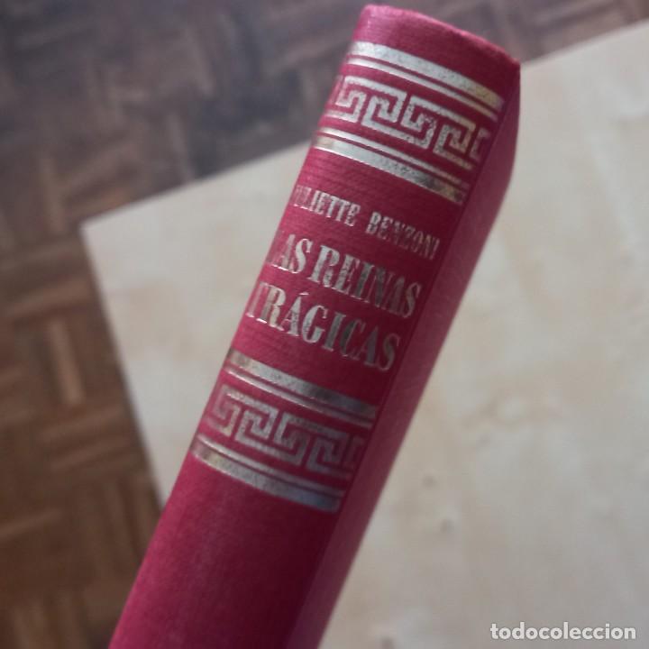 Libros de segunda mano: LAS REINAS TR&Aacute;GICAS - JULIETTE BENZONI - Foto 3