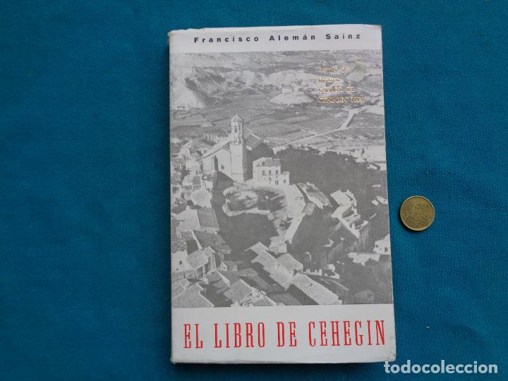 Libros de segunda mano: EL LIBRO DE CEHEGIN. FRANC&Iacute;SCO ALEM&Aacute;N SAINZ. 1975 - Foto 1