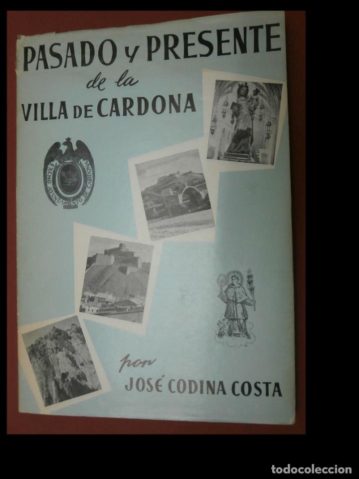 Libros de segunda mano: Pasado y presente de la villa de Cardona. Jos&eacute; Codina Costa - Foto 1