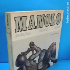 Libri di seconda mano: MANOLO HUGUÉ . PINTURA, ESCULTURA, DIBUJO.- MONTSERRAT BLANCH. Lote 317763748
