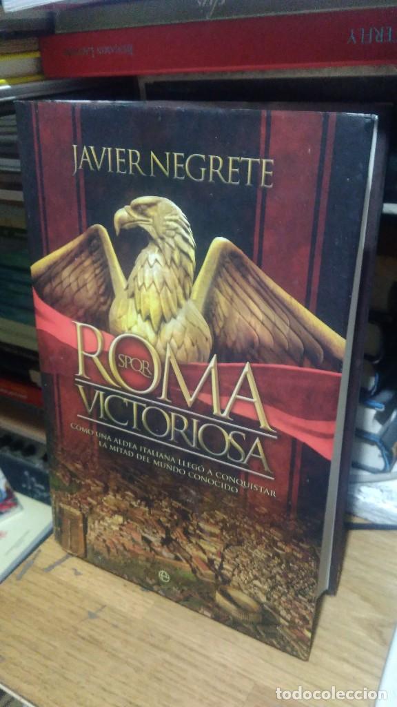 Libros de segunda mano: ROMA VICTORIOSA, JAVIER NEGRETE, ED. ESFERA DE LOS LIBROS - Foto 1