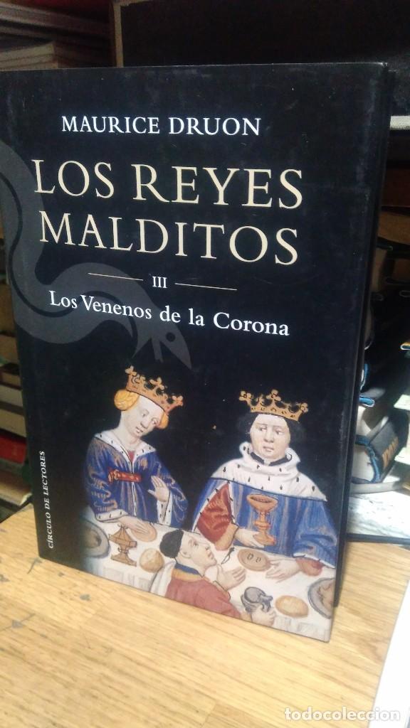 Libros de segunda mano: LOS REYES MALDITOS III, MAURICE DRUON, ED. C&Iacute;RCULO DE LECTORES - Foto 1