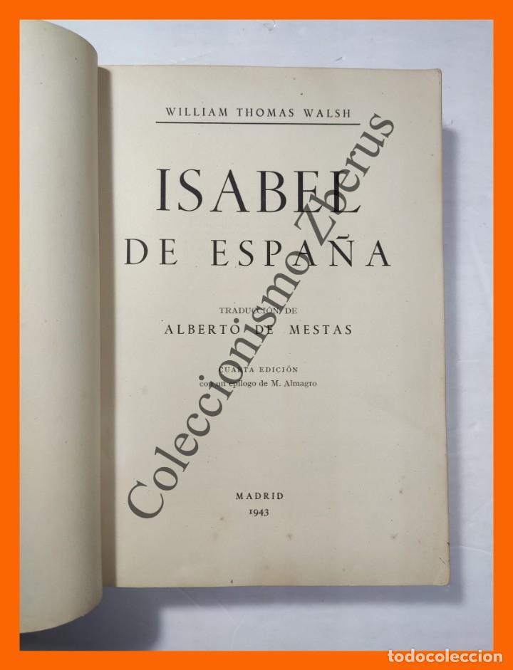 Libros de segunda mano: Isabel de Espa&ntilde;a - William Thomas Walsh - Foto 2