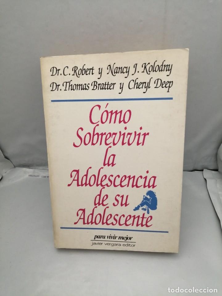 Libros de segunda mano: C&Oacute;MO SOBREVIVIR LA ADOLESCENCIA DE SU ADOLESCENTE - Foto 1