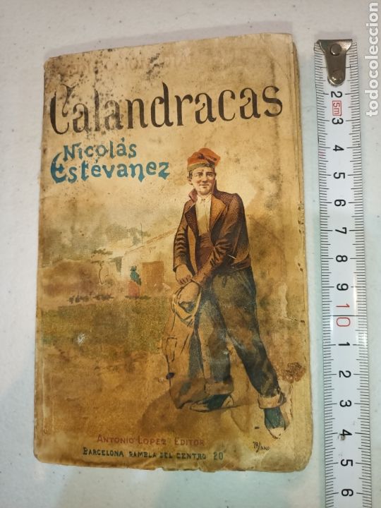 Libros de segunda mano: Calandracas. Nicol&aacute;s Est&eacute;vanez. - Foto 1