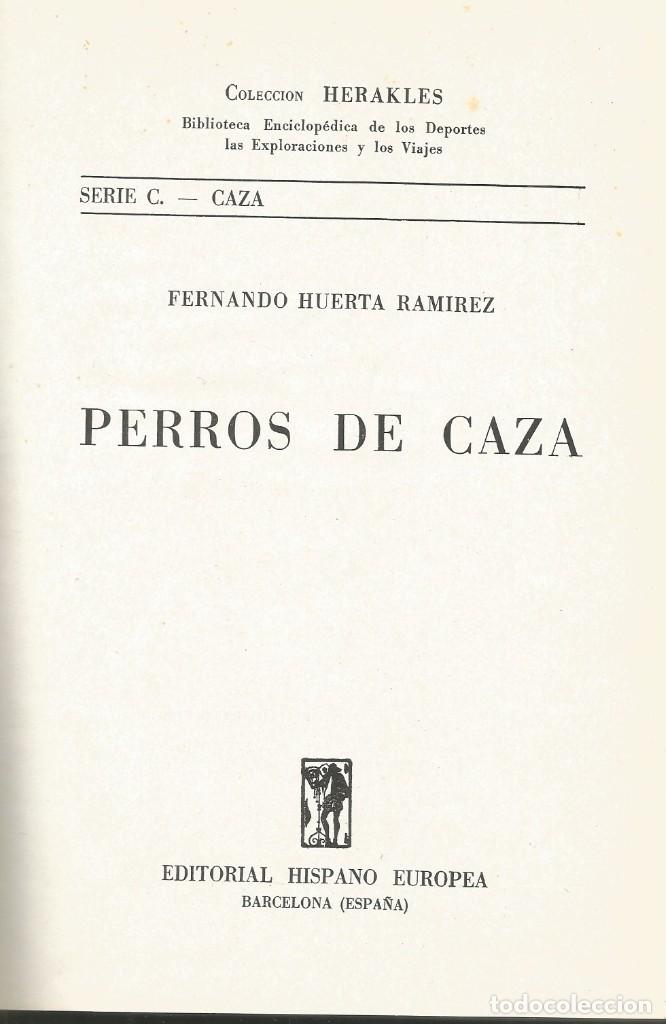 Libros de segunda mano: PERROS DE CAZA-Fernando Huerta Ramirez - Foto 1