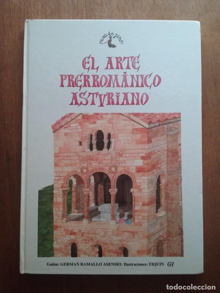 Libri di seconda mano: EL ARTE PRERROMANICO ASTURIANO PARA LOS NI&Ntilde;OS, GERMAN RAMALLO ASENSIO, FIQUIN, GH EDITORES, ASTURIAS