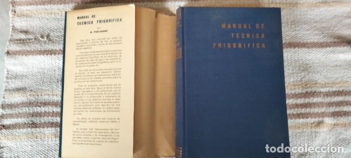 Libros de segunda mano: MANUAL DE T&Eacute;CNICA FRIGOR&Iacute;FICA &ndash; 1964 - Foto 2