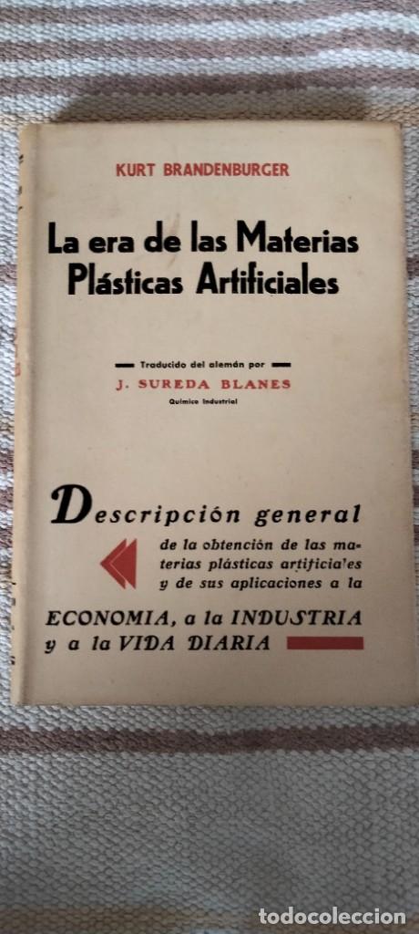 Libros de segunda mano: LA ERA DE LAS MATERIAS PL&Aacute;STICAS ARTIFICIALES &ndash; 1942 - Foto 1