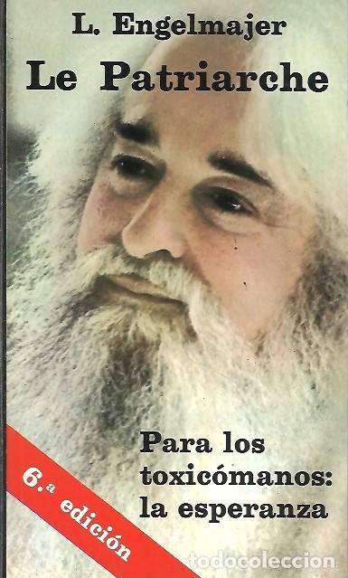 Libros de segunda mano: PARA LOS TOXICOMANOS LA ESPERANZA L ENGELMAJER - Foto 1