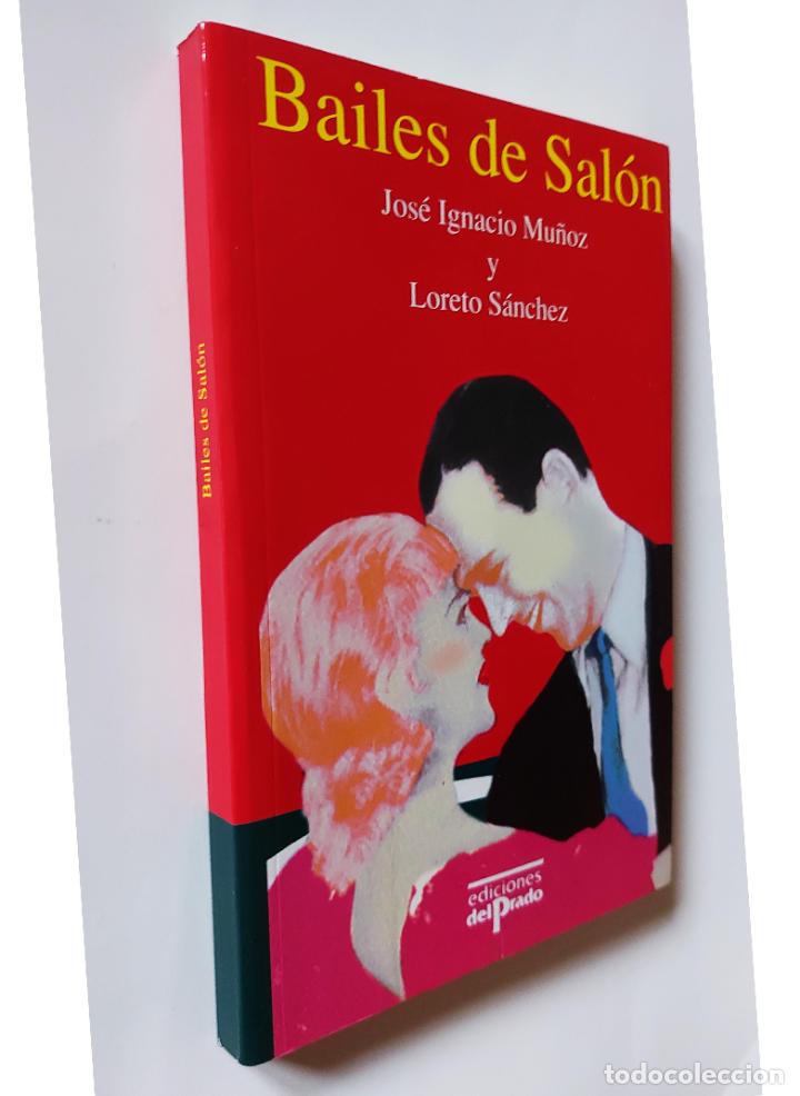 Libros de segunda mano: Bailes de sal&oacute;n | S&aacute;nchez, Loreto | Ediciones del Prado, 1993 - Foto 1