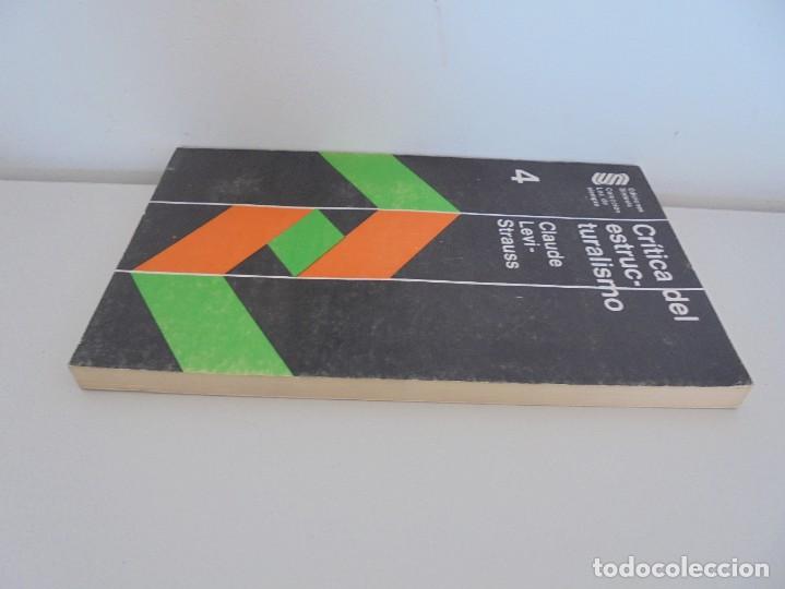 Libros de segunda mano: CRITICA DEL ESTRUCTURALISMO. CLAUDE LEVI-STRAUSS. EDICIONES SENTESIS 1976 - Foto 4
