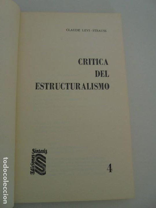 Libros de segunda mano: CRITICA DEL ESTRUCTURALISMO. CLAUDE LEVI-STRAUSS. EDICIONES SENTESIS 1976 - Foto 6