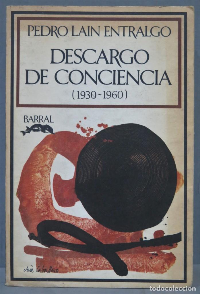 Libros de segunda mano: DESCARGO DE CONCIENCIA (1930-1960). LAIN ENTRALGO - Foto 1
