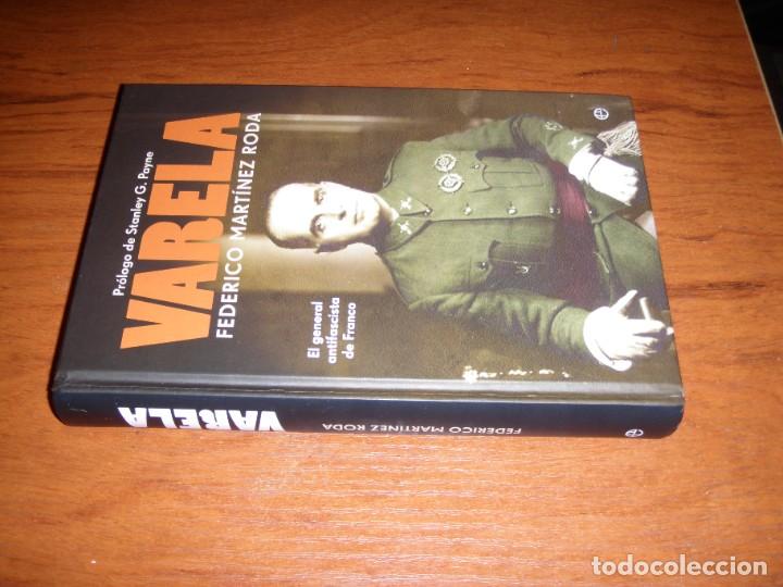Libros de segunda mano: LIBRO VARELA EL GENERAL ANTIFASCISTA DE FRANCO - Foto 3