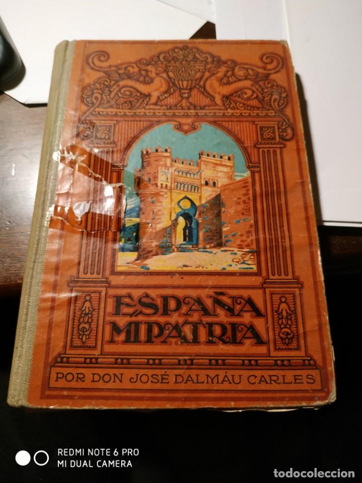 Libros de segunda mano: Espa&ntilde;a mi patria - Foto 1