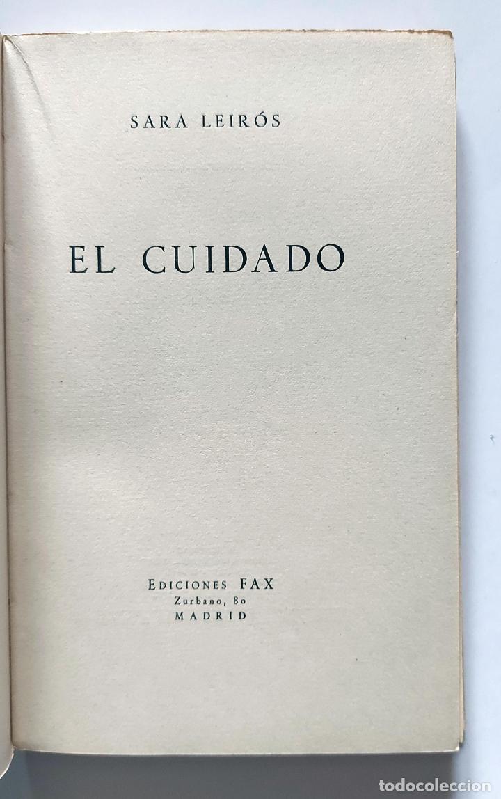 Libros de segunda mano: El cuidado | Sara Leiros | Ediciones FAX, 1963 (1&ordf; ed.) - Foto 3