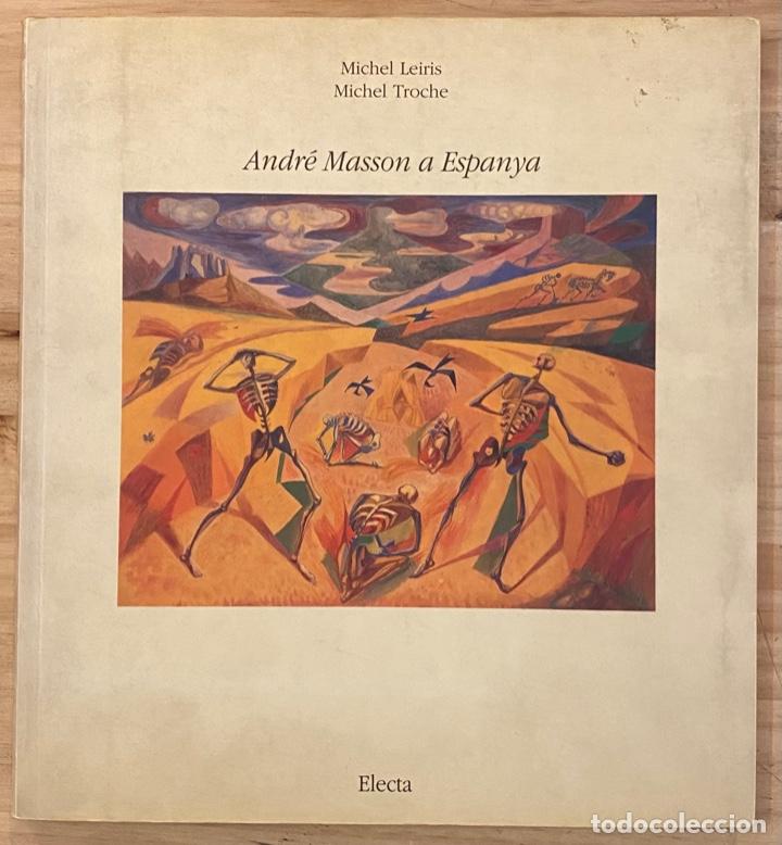 Libros de segunda mano: Andr&eacute; Masson a Espanya (Michel Leiris, Michel Troche) - Foto 1