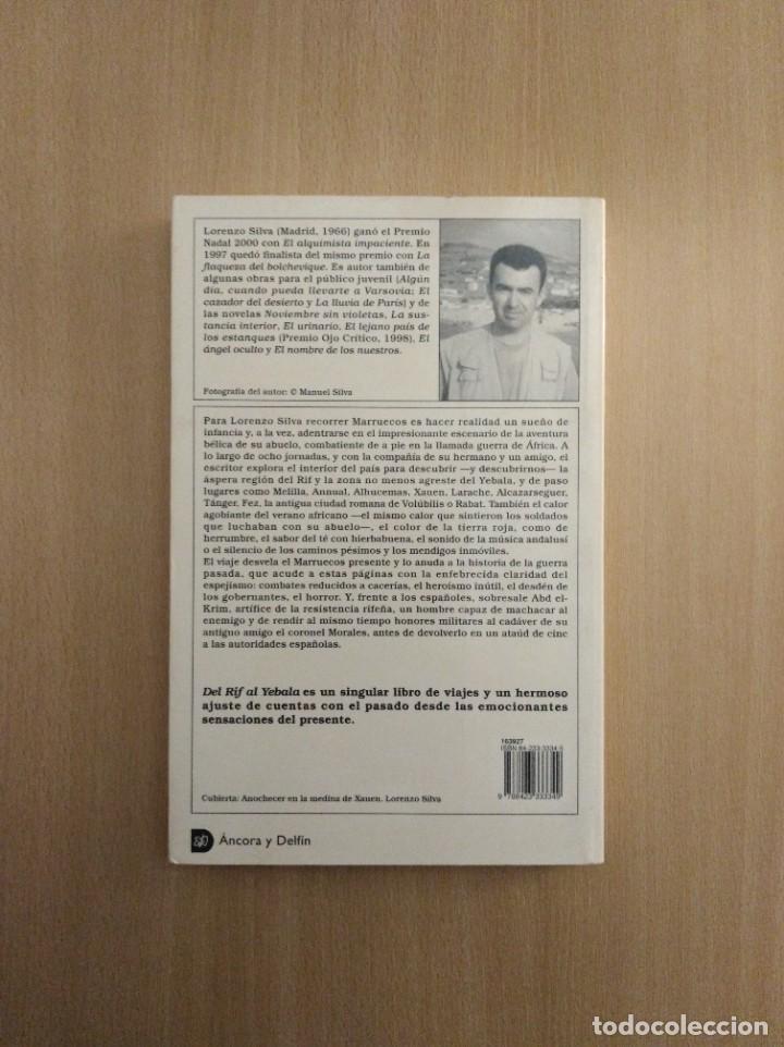Libros de segunda mano: DEL RIF AL YEBALA. Lorenzo Silva - Foto 2