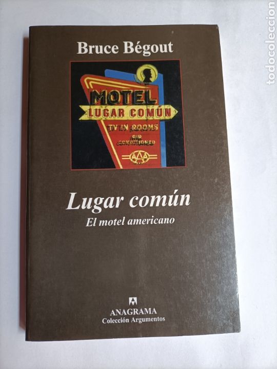 Libros de segunda mano: Lugar com&uacute;n. El motel americano Bruce Begout - Foto 2