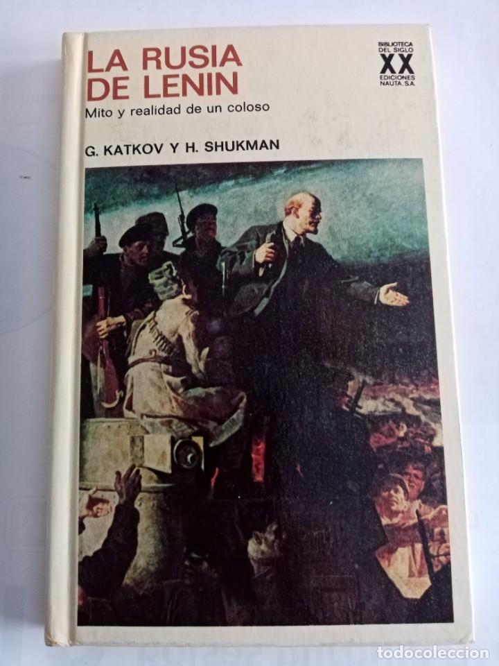 Libros de segunda mano: LA RUSIA DE LENIN . G.Katkov y H.Shukman ( EDICIONES NAUTA ) - Foto 1