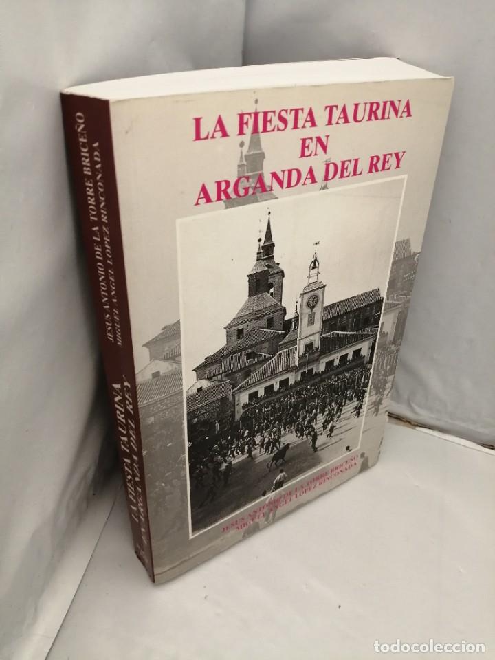 Libros de segunda mano: LA FIESTA TAURINA EN ARGANDA DEL REY - Foto 11