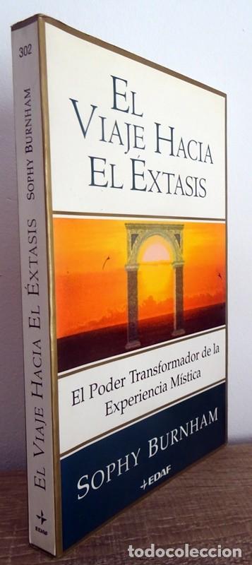 Libros de segunda mano: EL VIAJE HACIA EL &Eacute;XTASIS SOPHY BURNHAM - Foto 1
